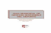 GUIA MUNICIPAL DE GESTION SOSTENIBLE DEL DEPORTEdeportes-soria.blogs.uva.es/files/2011/04/guia... · De este modo se expresa el Plan Vasco de Deporte, cuando habla de la importancia
