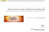 K50 Sub-Family Reference Manual · 2018-12-26 · 3.9.1 Universal Serial Bus (USB) FS Subsystem ... 10.2.1 Port control and interrupt module features ... 216 K50 Sub-Family Reference