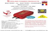 STERLING POWER PRODUCTS BATTERY - to - BATTERY CHARGER Waterproof 12V-12V / 12-24V ... · 2012-12-05 · Output battery < 6.5V(12V), 13V(24V), 20V(36V) Charger will not work!! Charge