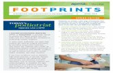 FOOT PRINTS - RDwebFOOT PRINTS AN INFORMATIONAL NEWSLETTER FOR PATIENTS OF APMA MEMBER PODIATRISTS APRIL 2019 SPRING EDITION A DOCTOR OF PODIATRIC MEDICINE (DPM), or PODIATRIST, is