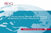 Lessons from World Bank Group Responses to Past Financial Crises · 2016-06-27 · ix Summary TheongoingfinancialcrisisintheUnitedStates andotherdevelopedcountriesisspreadingto thedevelopingworld,middle-andlow-income