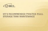 Storage Tank Maintenance with STI’s recommended … Fab/12.18...The bottom line for storage tanks and ethanol: Check for compatibility with all ethanol compositions Steel is compatible