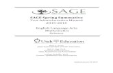 SAGE Spring Summative - CSD Education Technologyedtech.canyonsdistrict.org/uploads/8/7/1/9/8719529/springsummativ… · SAGE Spring Summative Test Administration Manual 2015-2016