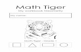 Math Tiger - nied.edu.na...Math Tiger - Grade 1 . 2 This workbook Math Tiger helps learners to reach the math objectives described in the Namibian Junior Primary Syllabus Mathematics