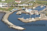 Fisheries and Oceans Canada Small Craft Harbours€¦ · economic development of fisheries, of coastal and inland regions where commercial fishing takes place, and of coastal communities.