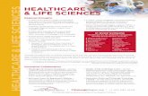HEALTHCARE & LIFE SCIENCES HEALTHCARE & LIFE …...Healthcare & Life Sciences companies • $277M venture capital and equity invested in life sciences between 2012 and 2014 • More