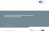ATFCM OPERATIONS MANUAL Network Manager · 2019-09-13 · EUROCONTROL Network Manager ATFCM OPERATIONS MANUAL Edition Validity Date: 16/10/2019 Edition: 23.1 Status: Released Issue