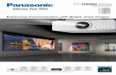 PT-DZ680 Series - Audio GeneralPanasonic PT-DZ680 Series 1-chip DLP™ projectors, featuring a dual-lamp system, are compact but powerful. The RGB Booster ensures vivid, colorful images,