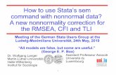How to use Stata's sem command with nonnormal data? A new ... · 7 Brosseau-Liard & Savalei (2012, 2014, 2018) criticize this blind usage of the Satorra-Bentler rescaled TSB.