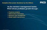 As the decision management leader, FICO drives profitable … · 2012-03-04 · As the decision management leader, FICO drives profitable growth through » Predictive analytics ...