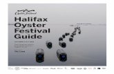 Halifax Oyster Festival Guidebillandstanleyoysterco@gmail.com Bill & Stanley Oyster Company is a family busi-ness operating out of Atlantic Canada in both the eastern shore of Nova