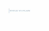 TITLE VI PLAN - ArDOTB. Revising the Title VI Implementing Plan, as necessary, to reflect organizational, policy, ... This Team has of the various program areas with Tirepresentatives
