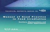 Manual of good practice in food irradiation · 2015-12-09 · and traders, who also need to understand ‘good practice’. Ensuring that the irradiation process will consistently