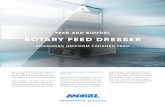 FEED AND BIOFUEL ROTARY FEED DRESSER · pellet mill. High capacity, low operational cost, minimal service and power require-ments, dust-free performance and versatility are synonymous
