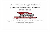 Allentown High School Course Selection Guide 2015-2016ufrsdhs.sharpschool.net/UserFiles/Servers/Server_1171687... · Allentown High School Course Selection Guide 2015-2016 Upper Freehold
