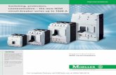 Switching, protection, communication – the new NZM circuit-breaker … · 2010-10-16 · circuit-breaker series up to 1600 A Think future. Switch to green. A ... switch-disconnector
