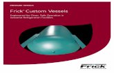 Frick Custom Vessels - Johnson Controls ... horizontal design. Oil Pots Horizontal Oil Pots with optional
