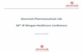 Glenmark Pharmaceuticals Ltd. JP Morgan Healthcare Conferenceglenmarkpharma.com/sites/default/files/GlenmarkPharma... · 2018-01-12 · Glenmark Pharmaceuticals Ltd. 36th JP Morgan