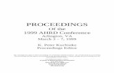 PROCEEDINGS - cdn.ymaws.com · PROCEEDINGS Of the 1999 AHRD Conference Arlington, VA March 3 – 7, 1999 K. Peter Kuchinke Proceedings Editor The copyrights for papers in these proceedings
