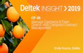CP-35: Manage Contracts & Flow- Downs with Costpoint Contract … · 2019-11-05 · CP-35: Manage Contracts & Flow-Downs with Costpoint Contract Management Emily Kourey, Deltek