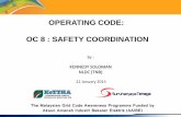 OPERATING CODE: OC 8 : SAFETY COORDINATION. oc8.pdf · NLDC (TNB) 22 January 2014. The Malaysian Grid Code Awareness Programme Funded by Akaun Amanah Industri Bekalan Elektrik (AAIBE)