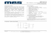 MP2014 40V, 500mA, Low Quiescent Current Linear …...MP2014 40V, 500mA, Low Quiescent Current Linear Regulator MP2014 Rev. 1.01 1 1/15/2016 MPS Proprietary Information. Patent Protected.