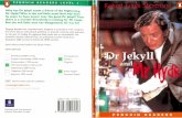 Dr Jekyll and Mr Hydee4thai.com/e4e/images/pdf/level 3 - Dr Jekyll and Mr Hyde...Dr Jekyll and Mr Hyde ROBERT LOUIS STEVENSON Level 3 Retold by John Escott Series Editors: Andy Hopkins