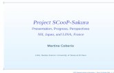ProjectSCooP-Sakura · ProjectSCooP-Sakura Presentation, Progress, Perspectives NII,Japan,andLINA,France Martine Ceberio LINA, Nantes France / University of Texas at El Paso FJCP,