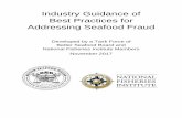 Industry Guidance of Best Practices for Addressing Seafood Fraud · 2018-05-08 · The following guidance, developed by a task force of Better Seafood Board and National Fisheries