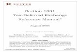 SECTION 1031 TAX DEFERRED EXCHANGE REFERENCE MANUAL · 2017-06-26 · Section 1031 Tax-Deferred Exchange Reference Manual ... 80 Alternative Strategies ... Internal Revenue Code and