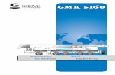 GMK 5160 - GMK 5160 5 *Further optional equipment upon request. Superstructure specification Boom 13,0