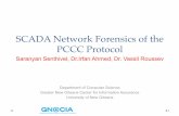 SCADA Network Forensics of the PCCC Protocol · SCADA Network Forensics of the PCCC Protocol Department of Computer Science ... •SCADA Supervisory Control and Data Acquisition •Are
