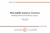 MariaDB Galera Cluster - Percona...13 Inconsistency for Master-Slave Master node is always the trusted data source Recovery from inconsistency will be straight forward If slave nodes
