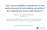 Can accountability contribute to the enforcement of …...Can accountability contribute to the enforcement of normative priorities? An experience from Latin America Leonardo Cubillos,