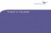 Tutor’s Guide - Western Sydney University€¦ · This version of the Tutor’s Guide has been updated by the Learning and Teaching Unit from the Office of the Pro Vice-Chancellor,