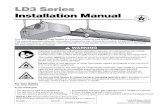 LD3 Series Installation Manual...1.0 Introduction 3 LD3 Series Overview The intent of this manual is to provide information regarding safety, design guidelines, installation, operation,