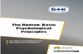 The Human: Basic Psychological Principles€¦ · psychology, in both academic and applied settings, employs scientific rigour in the examination of human behaviour. After brief consideration