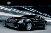 Cadillac V-Net - THE 2011 CTS SPORT SEDAN AND ......A natural extension of both the V-Series and CTS portfolio, the CTS-V Wagon offers performance thrills to drivers who also need