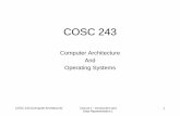 Computer Architecture And Operating Systems · COSC 243 (Computer Architecture) Lecture 1 - Introduction and Data Representation 1 28. ASCII Character Code • How does the computer