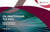 ITIL PRACTITIONER The Story - Högskolan i Borås Service Innovation... · 2015-10-05 · Working with Practitioner Architects Primary development of the new qualification is being