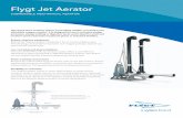 Flygt Jet Aerator - Xylem Inc.The aerator can be installed quickly without emptying the existing tank. Better working environment Because the submersible Flygt jet aerator rests on