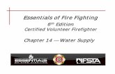 Essentials of Fire Fighting · Alabama Fire College • Explain the ways water supply system components are used by firefighters. • Describe types of fire hydrants and hydrant markings.