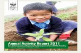 Annual Activity Report 2011 - campanadete.es · target population comes from a mixed group consisting of different ethnic tribes. They are mostly dependent on agriculture, forest