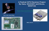A Packrat GPS Receiver Project€¦ · Schematic Diagram Packrat GPS Receiver 13 V Power Supply Note : Power supply can be a 12 V supply adjusted Up to 13 V . GPS Board drops regulation