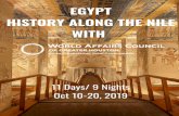 EGYPT HISTORY ALONG THE NILEEGYPT OUTLINE 2FW 'D\V 1LJKWV DAY 1 DAY 2 Leave USA Cairo Arrival / Cairo DAY 3 DAY 4 Cairo full day sightseeing DAY 5 Giza excursion DAY 6 Fly to Luxor