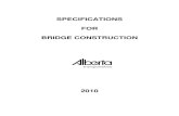SPECIFICATIONS FOR BRIDGE CONSTRUCTION - Alberta · Specifications for Bridge Construction Section 1, Excavation 1 - 1 1.1 General Excavation is the removal of all material, of whatever