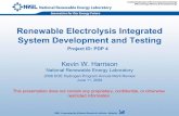 Renewable Electrolysis Integrated System Development and Testing · 2008-06-25 · Renewable Electrolysis Integrated System Development and Testing Kevin W. Harrison National Renewable