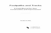 Footpaths and Tracks - International Labour Organization · 2015-08-26 · 3.3 Drainage 3-10 3.3.1 Drainage of Path Surface 3-11 3.3.2 ... Tanzania the IRTP in Malawi and the Kosi