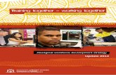 Update 2014 - dtwd.wa.gov.au · monitor the progress of the Aboriginal workforce development strategy implementation. Supporting strategies include: 1.1 Gather and coordinate data