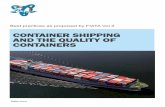 CONTAINER SHIPPING AND THE QUALITY OF CONTAINERS€¦ · Code of Practice for Packing of Cargo Transport Units as approved by ... in the use of freight containers for the transport